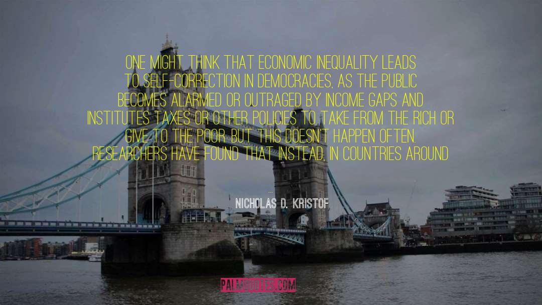 Economic Inequality quotes by Nicholas D. Kristof