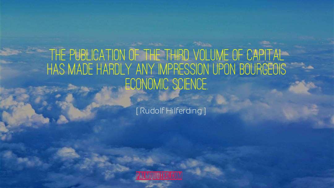 Economic Injustice quotes by Rudolf Hilferding