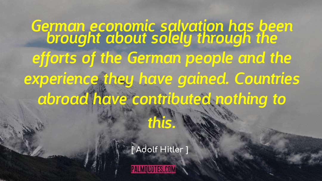 Economic Input quotes by Adolf Hitler