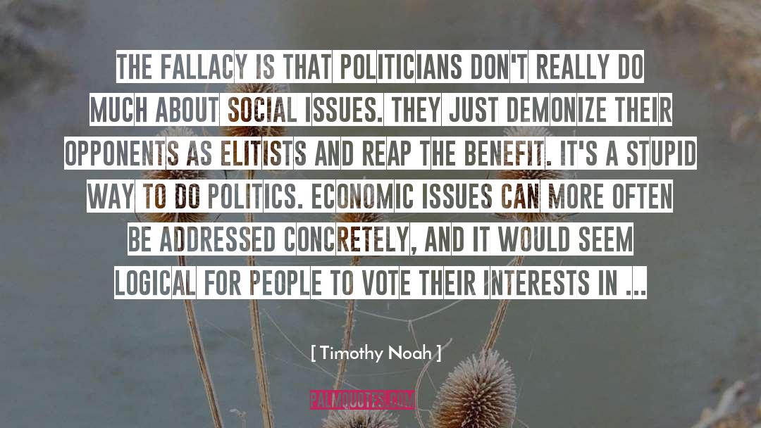 Economic Issues quotes by Timothy Noah