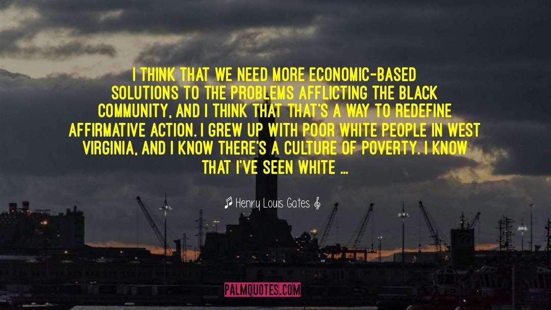 Economic Migrants quotes by Henry Louis Gates