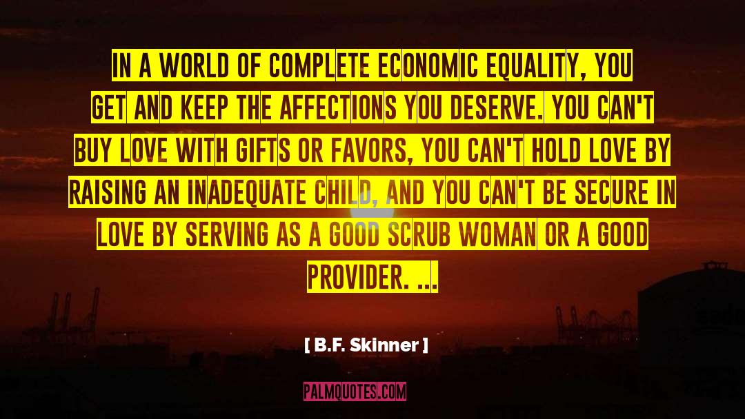 Economic Migrants quotes by B.F. Skinner