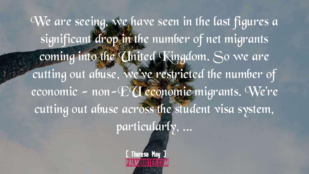 Economic Migrants quotes by Theresa May