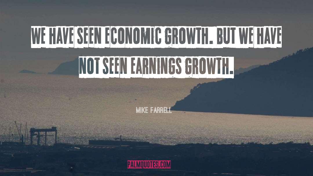 Economic Mobility quotes by Mike Farrell