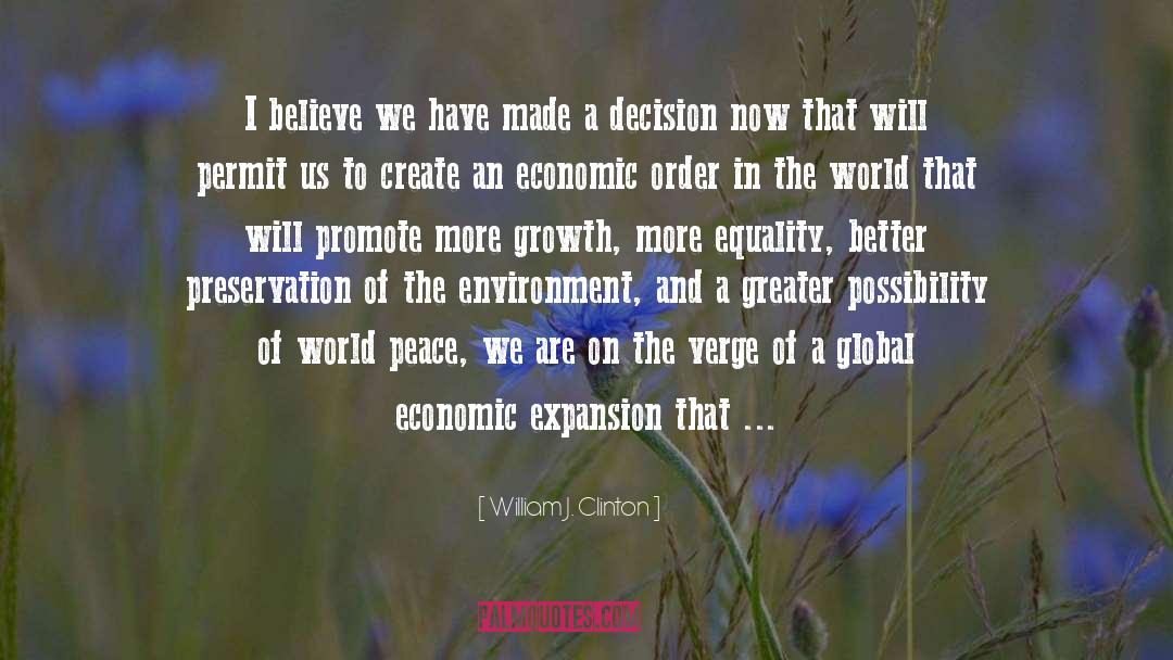 Economic Order quotes by William J. Clinton