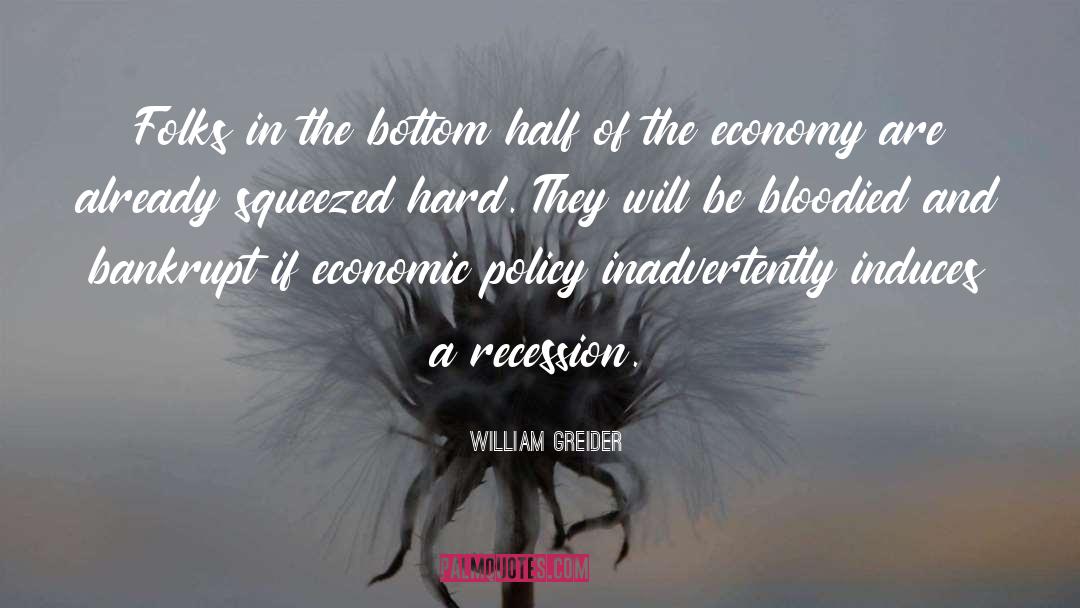 Economic Policy quotes by William Greider