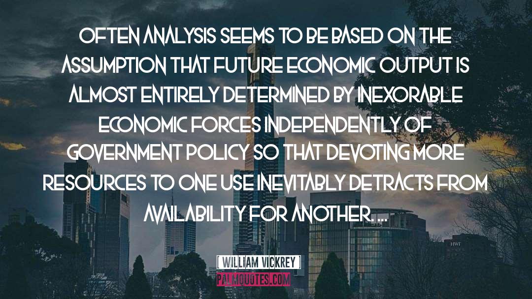 Economic Policy quotes by William Vickrey