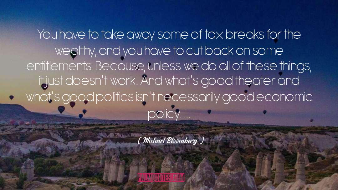 Economic Policy quotes by Michael Bloomberg