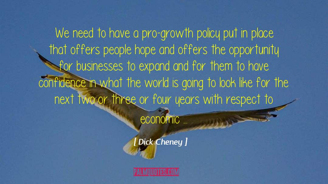 Economic Policy quotes by Dick Cheney