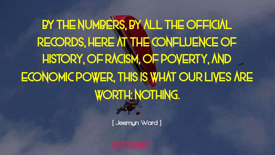 Economic Power quotes by Jesmyn Ward
