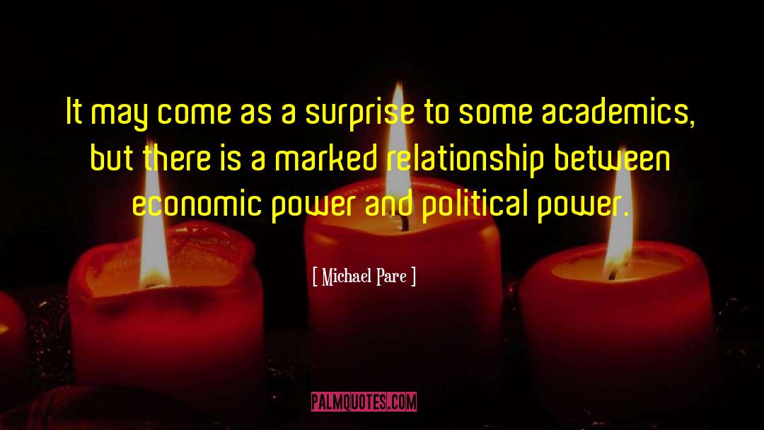 Economic Power quotes by Michael Pare