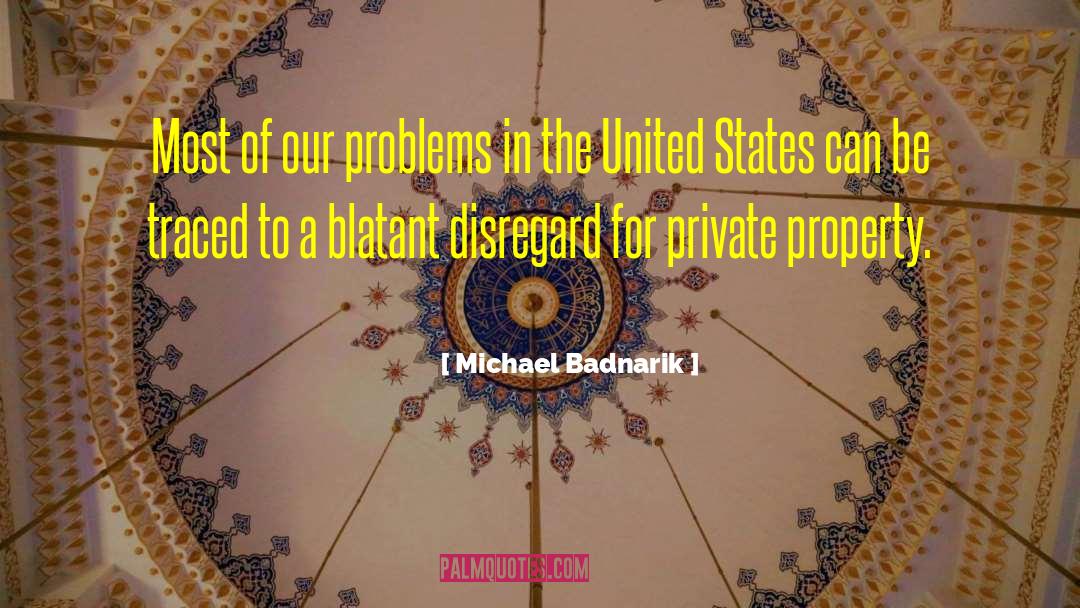 Economic Problems quotes by Michael Badnarik