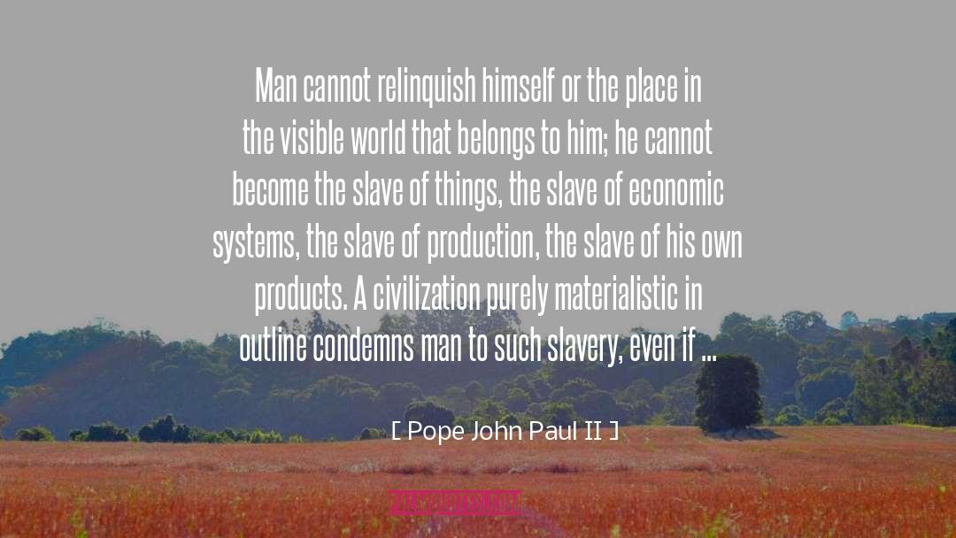 Economic Problems quotes by Pope John Paul II