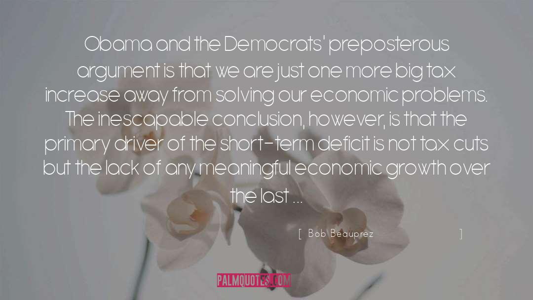 Economic Problems quotes by Bob Beauprez