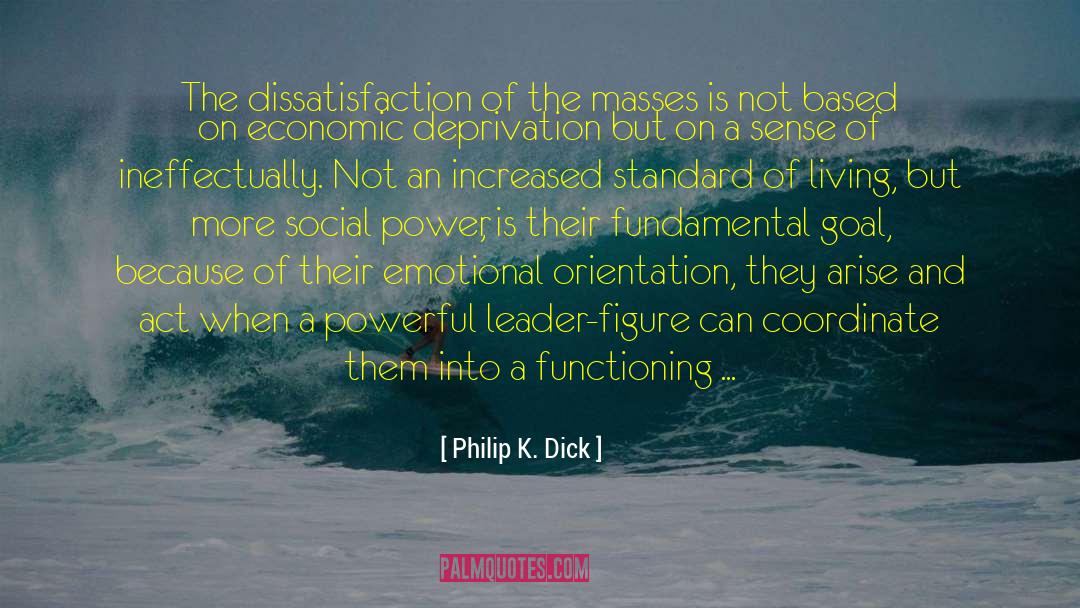 Economic Problems quotes by Philip K. Dick