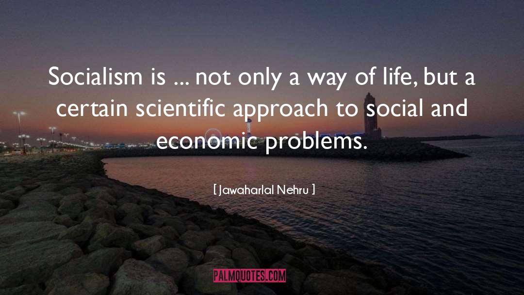 Economic Problems quotes by Jawaharlal Nehru