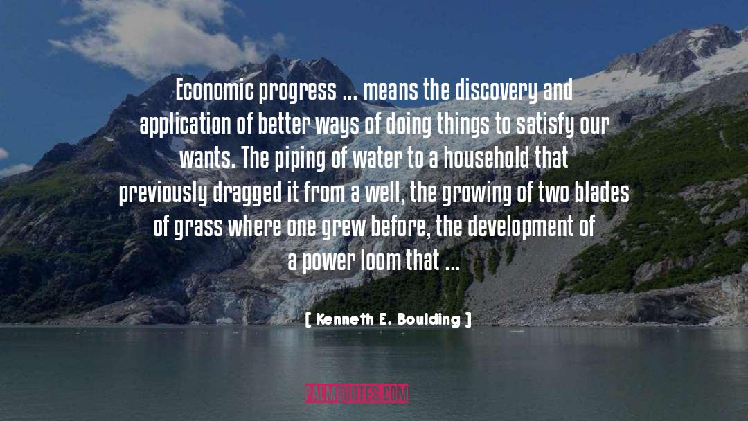 Economic Progress quotes by Kenneth E. Boulding