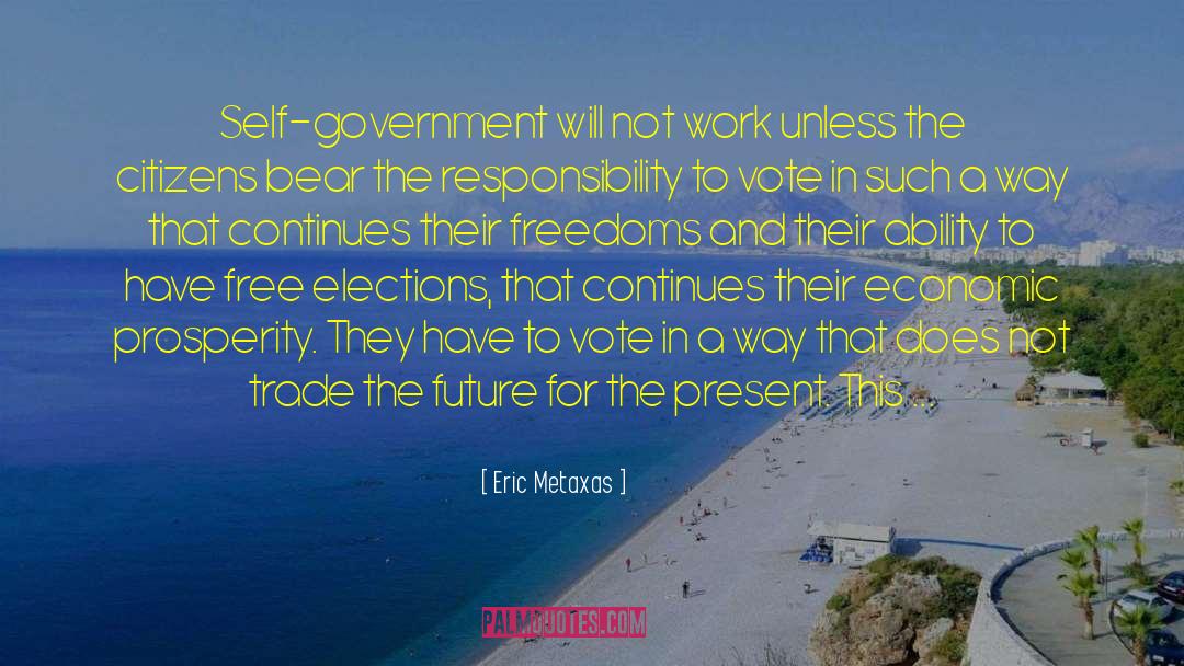 Economic Prosperity quotes by Eric Metaxas