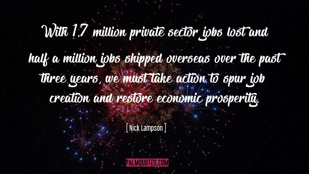 Economic Prosperity quotes by Nick Lampson
