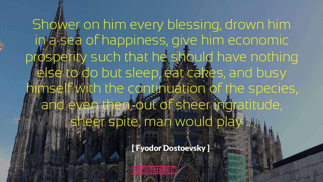 Economic Prosperity quotes by Fyodor Dostoevsky