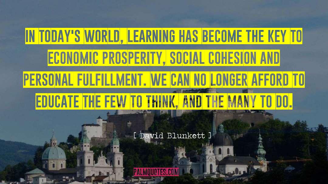 Economic Prosperity quotes by David Blunkett