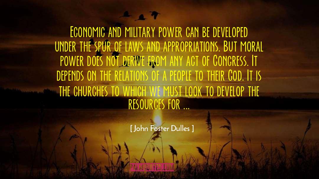 Economic Prosperity quotes by John Foster Dulles