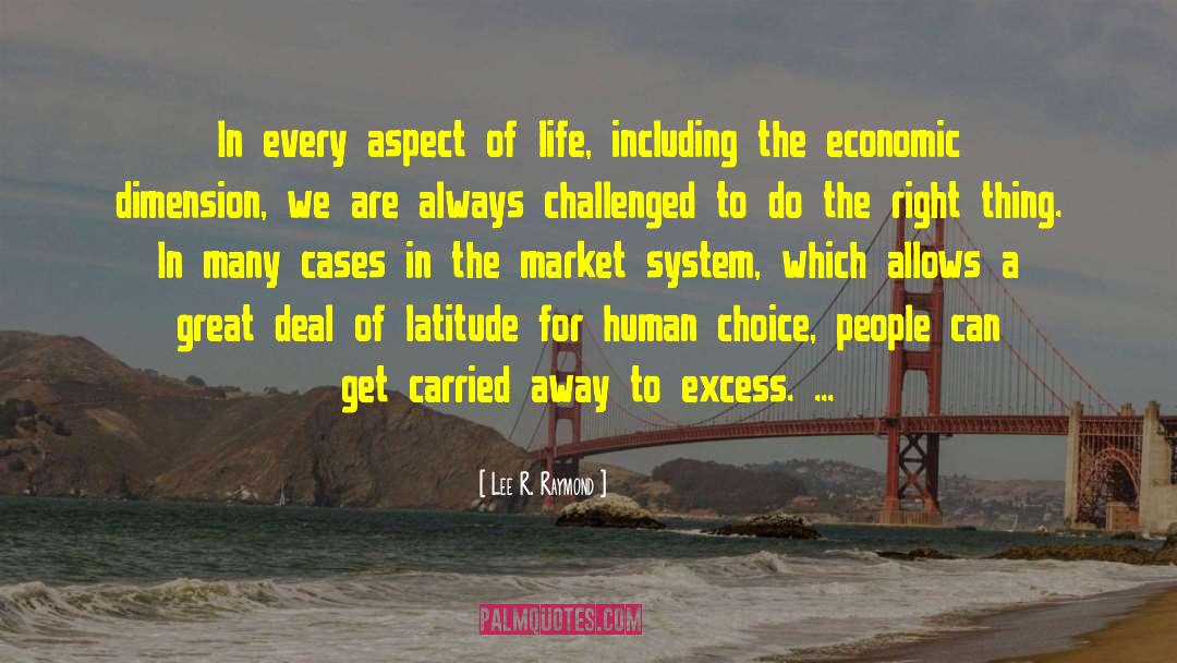 Economic Recession quotes by Lee R. Raymond