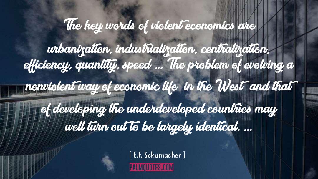 Economic Recession quotes by E.F. Schumacher