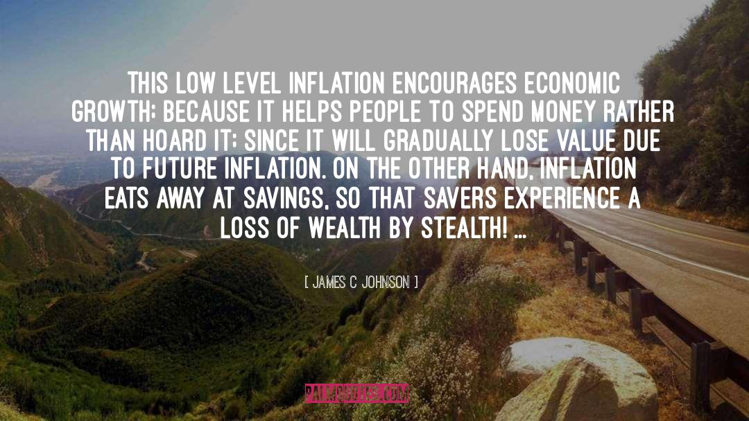 Economic Recession quotes by James C Johnson