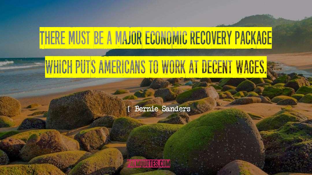 Economic Recovery quotes by Bernie Sanders