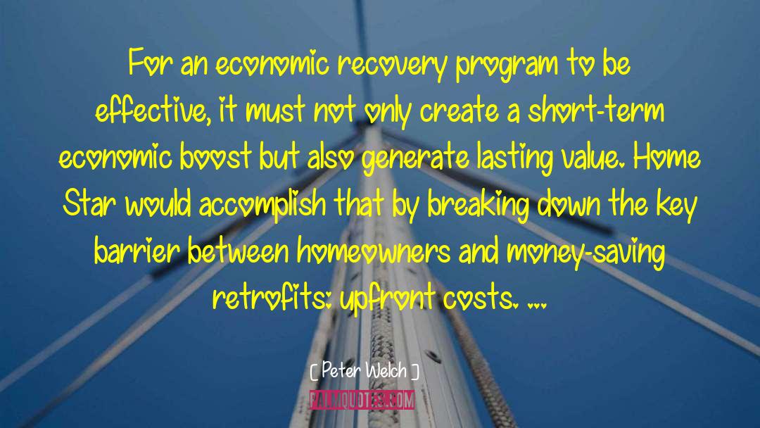 Economic Recovery quotes by Peter Welch