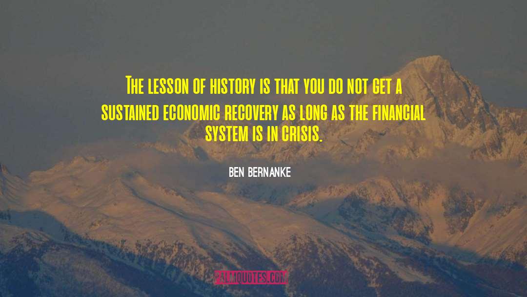 Economic Recovery quotes by Ben Bernanke