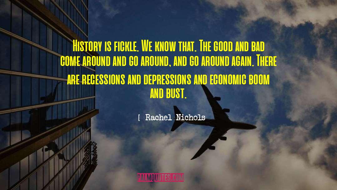 Economic Resources quotes by Rachel Nichols