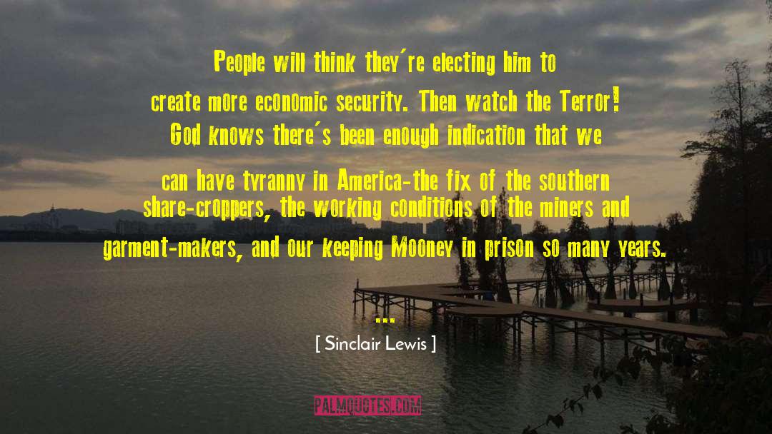 Economic Security quotes by Sinclair Lewis