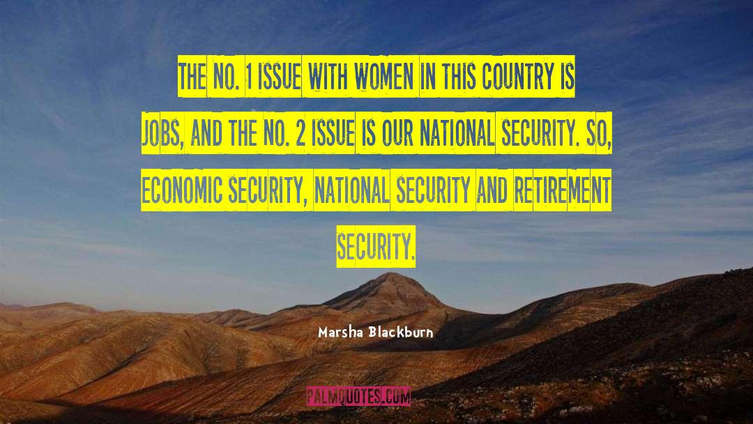 Economic Security quotes by Marsha Blackburn