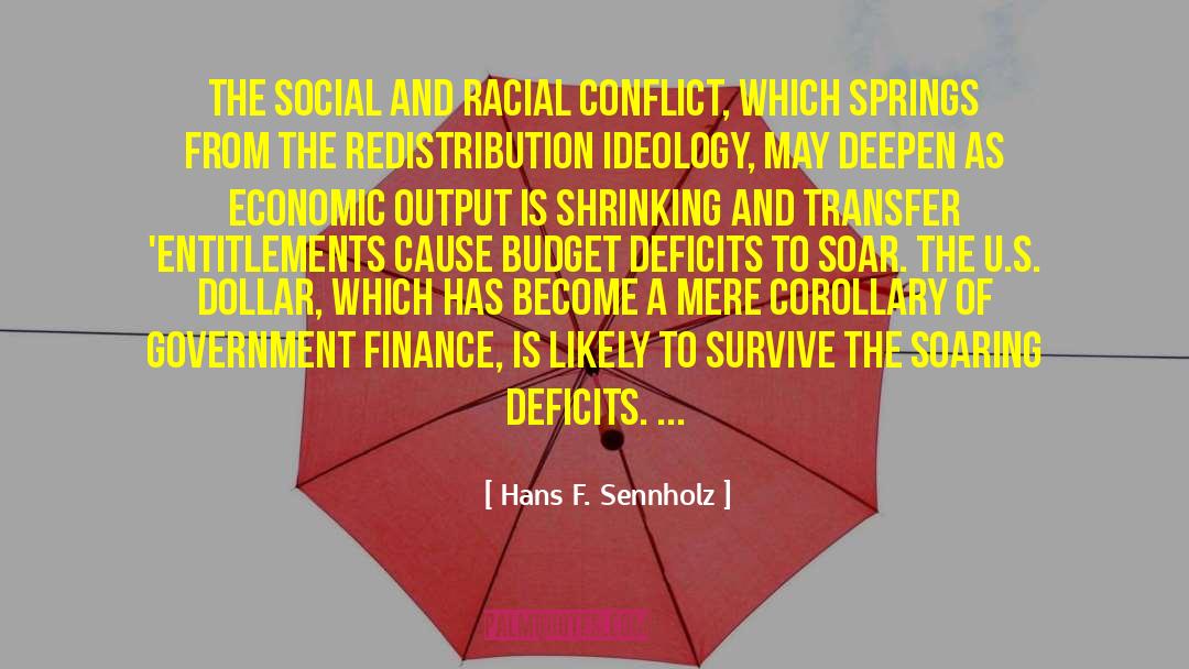 Economic Sociology quotes by Hans F. Sennholz