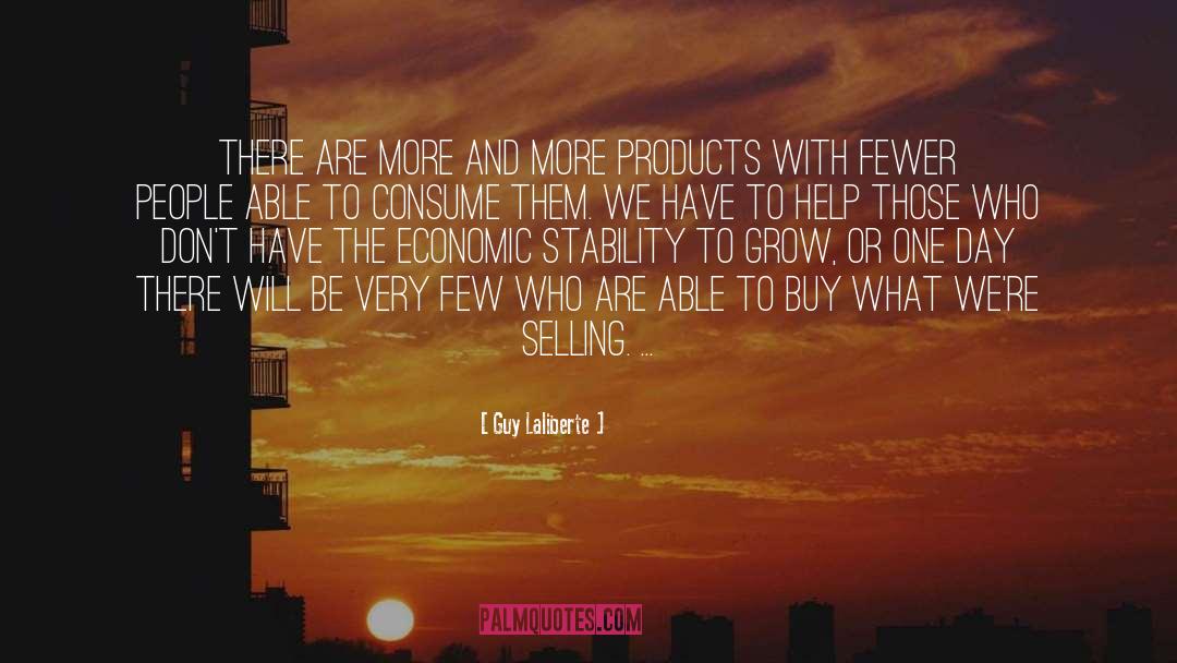 Economic Stability quotes by Guy Laliberte