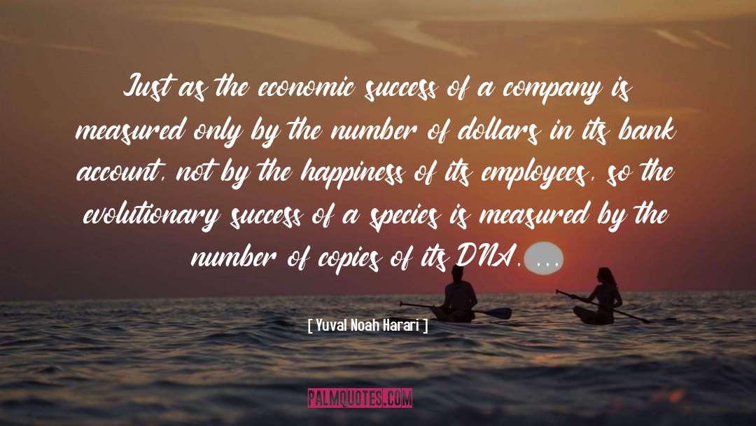 Economic Success quotes by Yuval Noah Harari