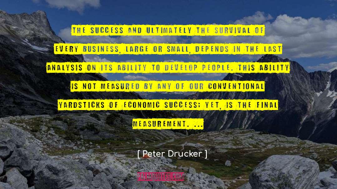 Economic Success quotes by Peter Drucker