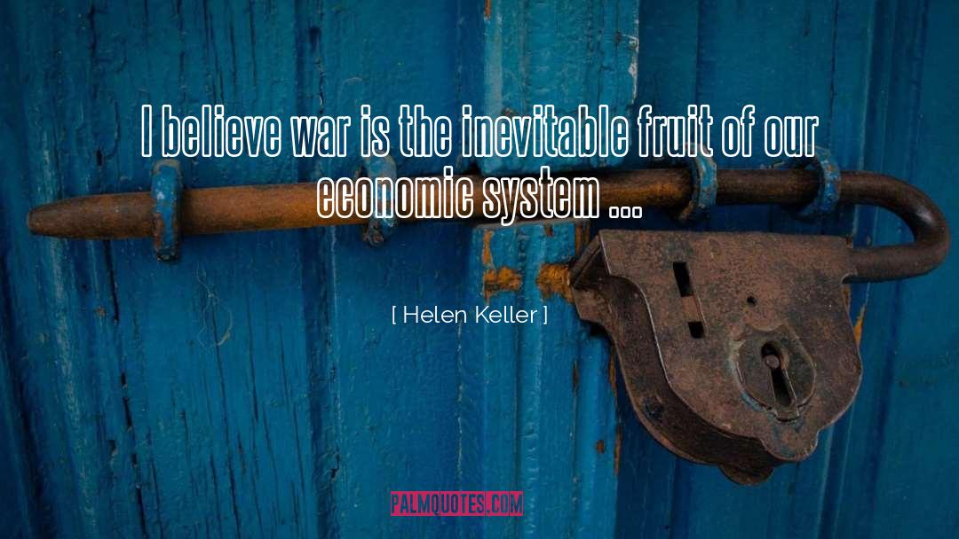 Economic Systems quotes by Helen Keller