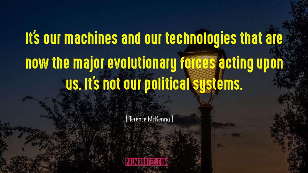 Economic Systems quotes by Terence McKenna