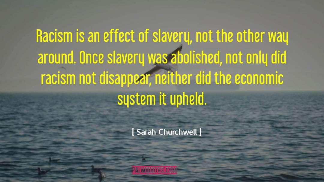 Economic Systems quotes by Sarah Churchwell