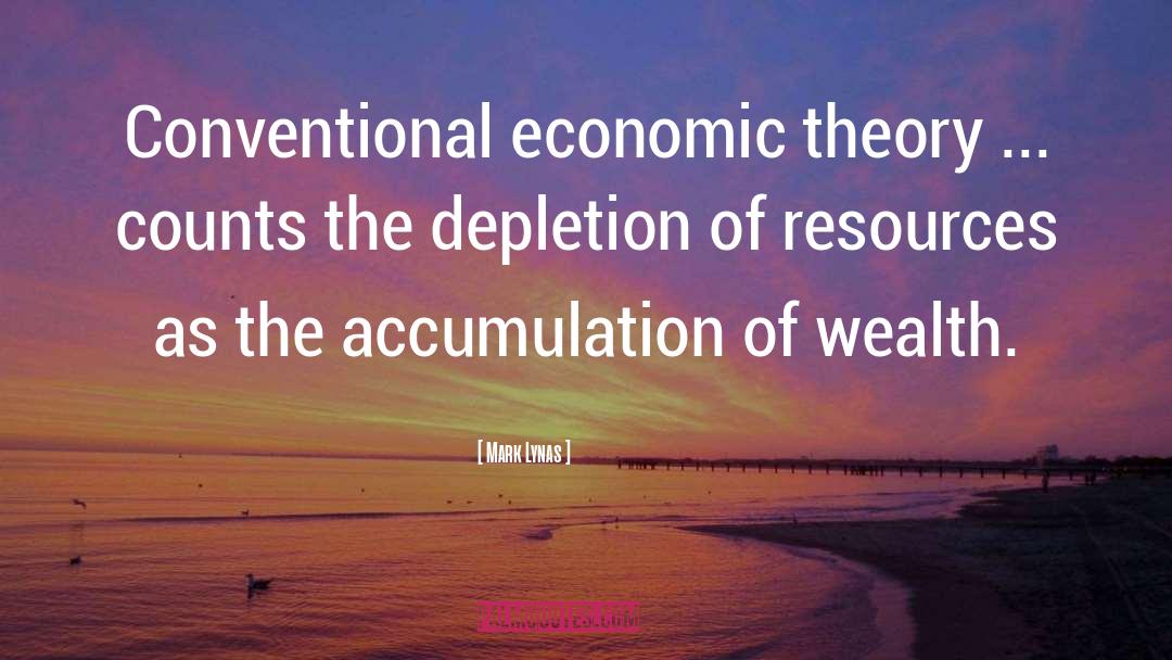 Economic Theory quotes by Mark Lynas