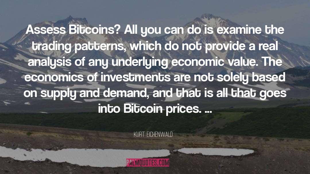 Economic Value quotes by Kurt Eichenwald
