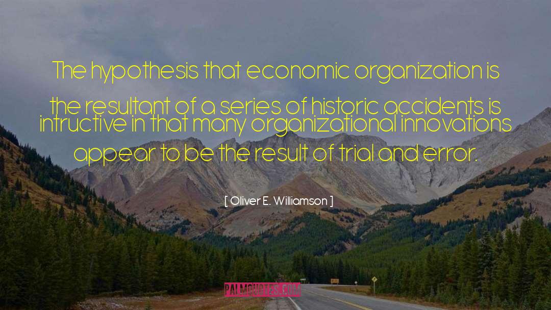 Economic Warfare quotes by Oliver E. Williamson