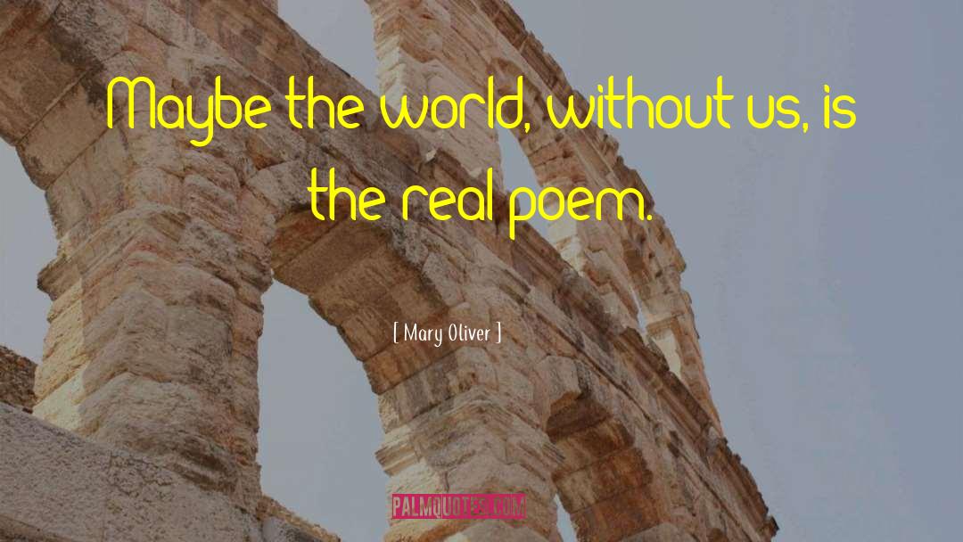 Economical Poem quotes by Mary Oliver