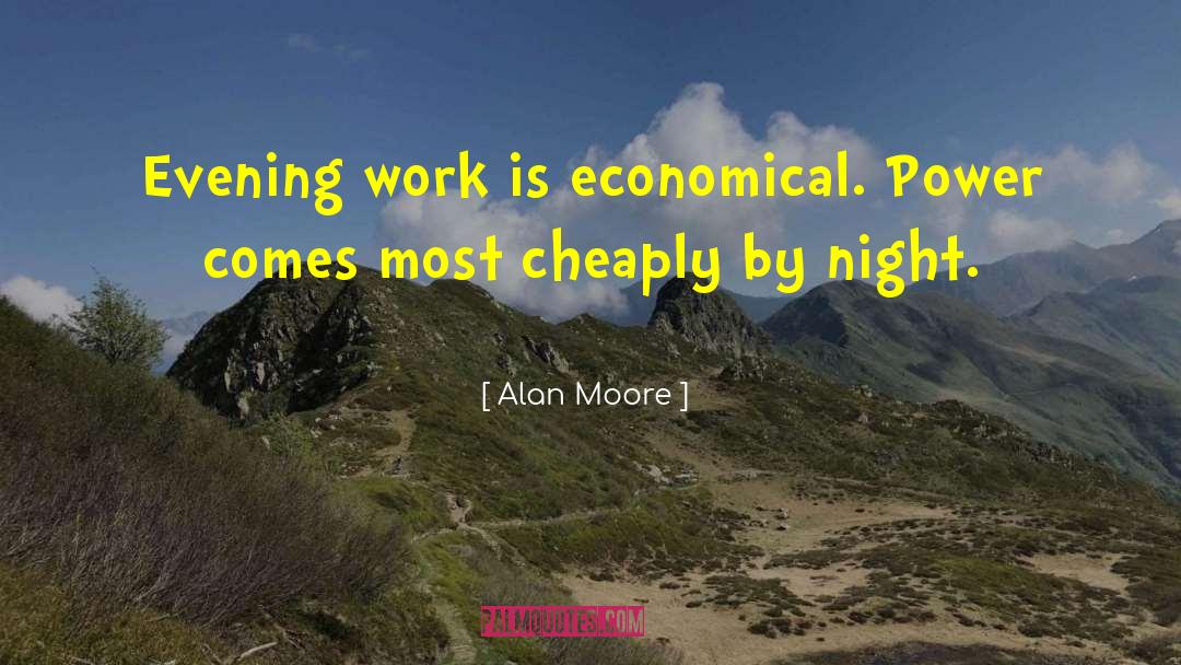 Economical quotes by Alan Moore
