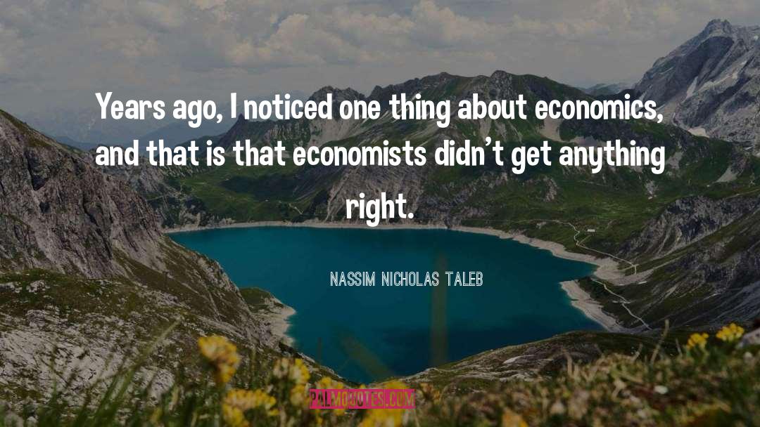 Economics Economists quotes by Nassim Nicholas Taleb