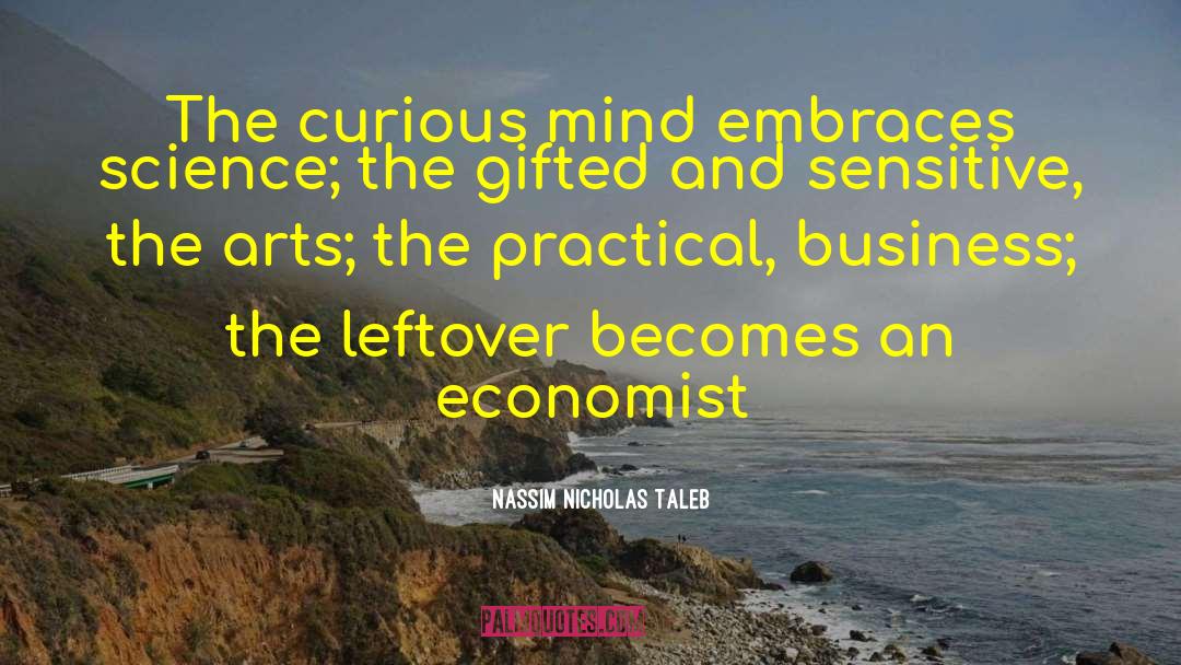 Economics Economists quotes by Nassim Nicholas Taleb