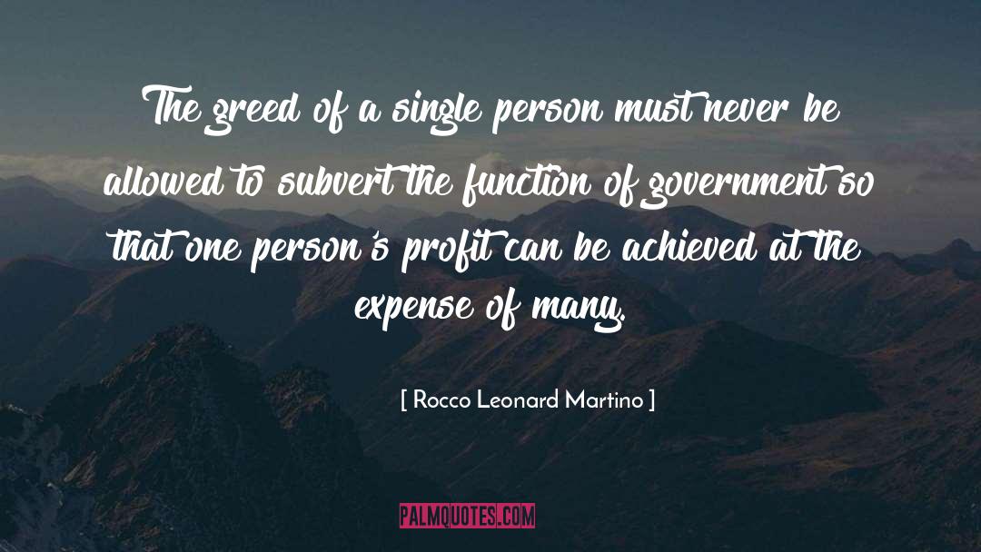 Economics Greed quotes by Rocco Leonard Martino